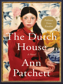 The Dutch House: A Novel