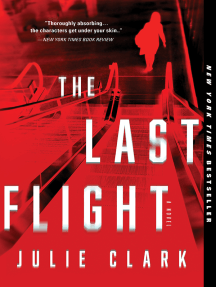 The Last Flight: A Novel
